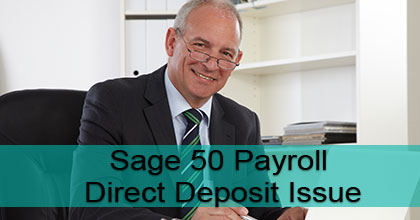 Sage-50-Payroll-Direct-Deposit-Issue