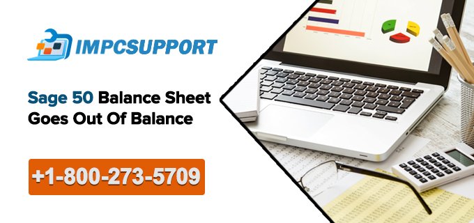 Sage 50 Balance Sheet Goes Out Of Balance